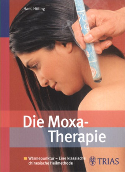 Höting: Die Moxa-Therapie