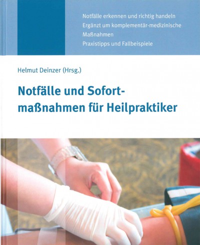 Deinzer: Notfälle und Sofortmaßnahmen für Heilpraktiker