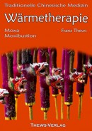 Thews: Wärmetherapie in der TCM